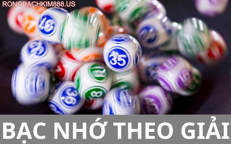 Bạc nhớ theo giải