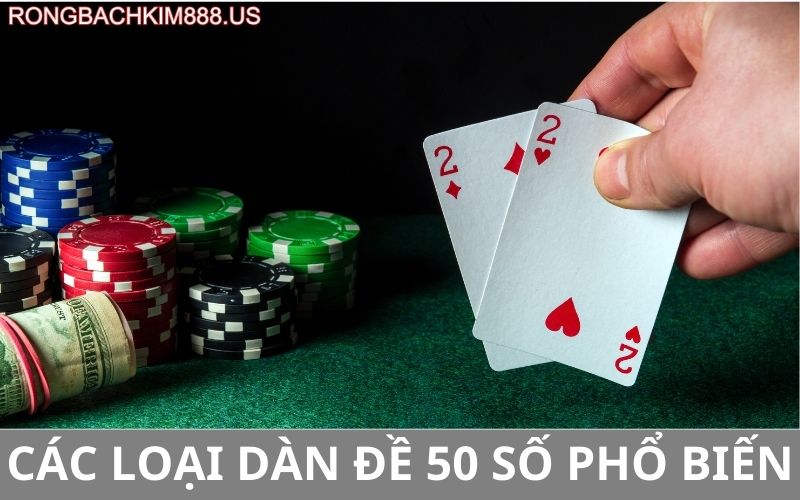 Các loại dàn đề 50 số phổ biến
