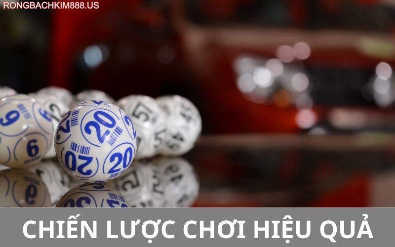 Chiến lược chơi hiệu quả