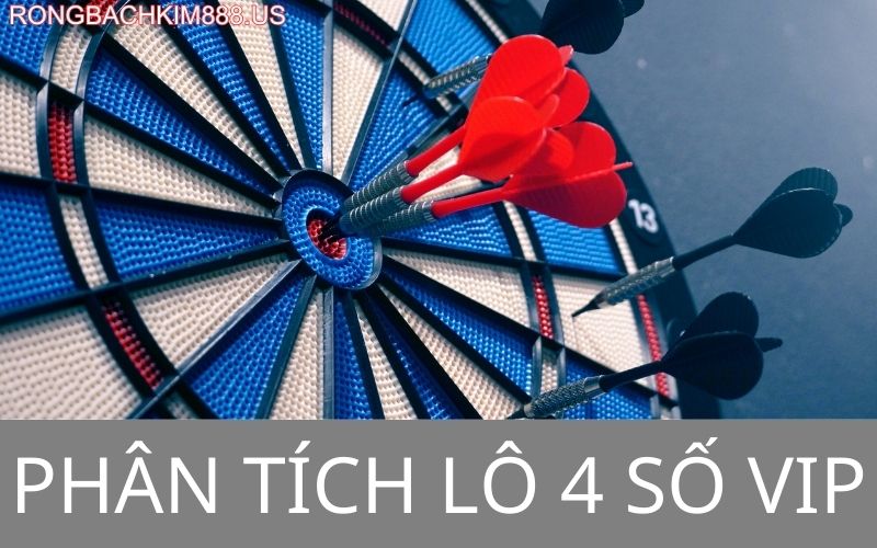 Phân tích lô 4 số vip