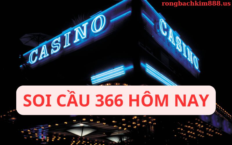 Soi cầu 366 ngày hôm nay